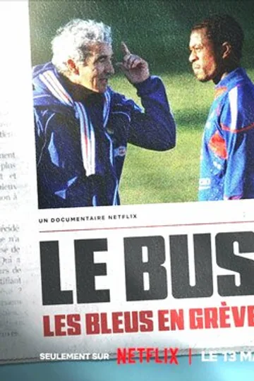 Автобус: Французский футбольный бунт