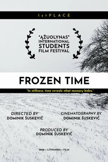 Frozen Time: What If