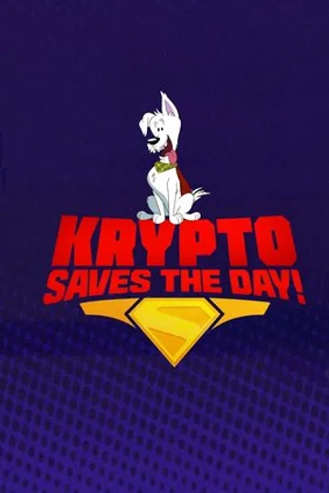 Krypto Saves the Day!