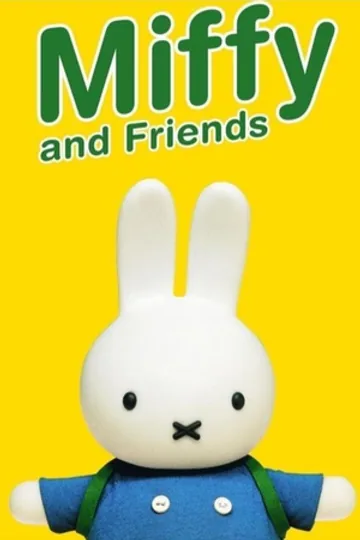 Miffy and Friends