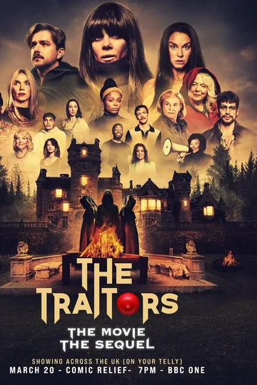 The Traitors: The Movie - The Sequel