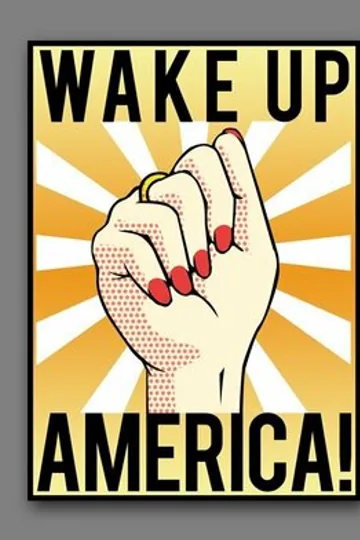 Wake Up America!